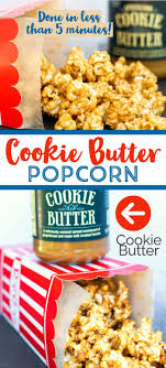 Speculoos Cookie Butter Popcorn In Under 5 Minutes Recipe Sweet Snacks Speculoos Cookie Butter Butter Cookies