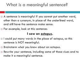 Maybe you would like to learn more about one of these? Is It A Meaningful Sentence Ppt Download