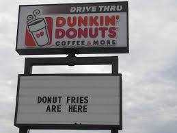 Dunkin' in sunbury is trying to alleviate some of the traffic backups by opening up a second lane to pull into their drive. Dunkin Morgantown 1899 Earl L Core Rd Menu Prices Restaurant Reviews Order Online Food Delivery Tripadvisor