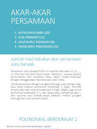 Maybe you would like to learn more about one of these? Akar Akar Persamaan