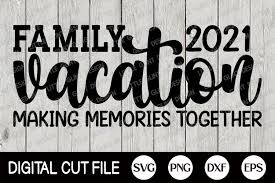 Free Free 112 Family Vacation 2021 Svg Free SVG PNG EPS DXF File