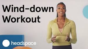 To relax after any strenuous physical or mental activity. Wind Down Home Workout Move Mode Youtube