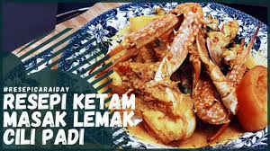 30 biji cili api kampung *. Resepi Ketam Masak Lemak Cili Api