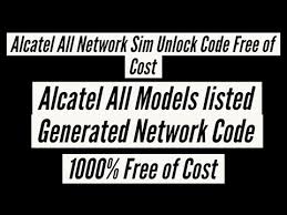 Fast, easy & permanent unlocking method recommended by alcatel: Free Alcatel Unlock Code Generator 10 2021