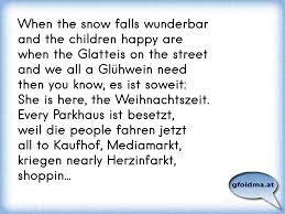 Total schaden so wie es aussieht. Denglishe Weihnachten When The Snow Falls Wunderbar And The Children Happy Are When The Glatteis On The Street Osterreichische Spruche Und Zitate