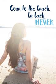 With those beachy days comes all the memories you'll want to capture on camera, which means you'll need plenty of beach instagram captions at the ready. Cute Beach Themed Love Quotes The Best Beach Captions For Instagram Dogtrainingobedienceschool Com