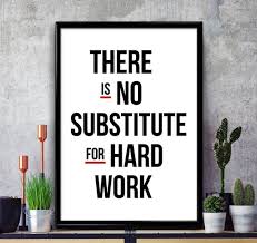 No Substitute For Hard Work Poster Print Motivational Etsy