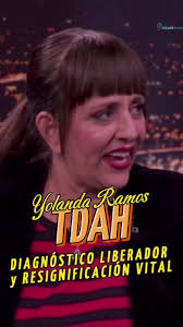 Yolanda Ramos y su Experiencia con el TDAH