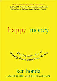 Un maestro zen ha de enseñar con el ejemplo, no te mostrará dogmas y se halla alejada de cualquier credo, el ser consciente de cada acto. Audiolibro Happy Money El Arte Japones De Hacer Las Paces Con Tu Dinero Por Ken Honda