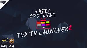 It uses lighthome v1.1.1 and launcher v6.0.1 Apk Spotlight Top Tv Launcher 2 Give Your Android Device A New Look Pretty Epic Apk Apktime Youtube