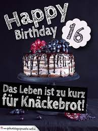 Geburtstagstorte 16 Geburtstag Happy Birthday Geburtstagsspruche Welt