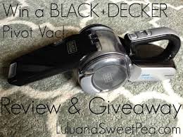 Black And Decker Pivot Vac Lulu Sweet Pea Black Decker Pivot Vac The Best Handheld Vacuum Review Giveaway Best Handheld Vacuum Black Decker Vac