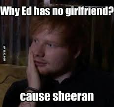 Ed sheeran memes saga wattpad. Ed Sheeran Memes