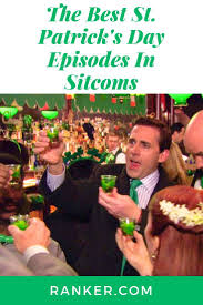 The Best Saint Patrick S Day Episodes In Sitcoms Sitcom Episodes Best New Shows