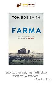 Farma Tom Rob Smith Ebook Ksiazka Ebook Book Cover Books