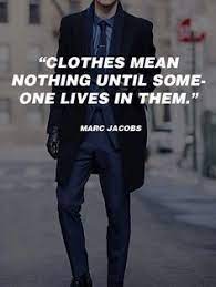 What happened to the peacock? 140 Men S Style Quotes Ideas Fashion Quotes Quotes Best Quotes