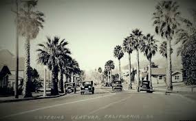 Ventura Old Days With Images Ventura California