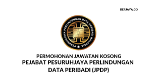 Perintah perlindungan data peribadi (golongan pengguna data). Jawatan Kosong Terkini Pejabat Pesuruhjaya Perlindungan Data Peribadi Jpdp Pelbagai Kekosongan Jawatan Pentadbiran Pengurusan Kerja Kosong Kerajaan Swasta