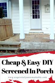 Easy Inexpensive Diy Screened In Porch In 2021 Screened In Porch Diy Diy Front Porch Screened In Porch