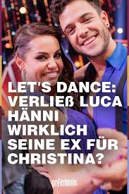 Steht bei christina wirklich eine große veränderung an, vielleicht sogar in sachen liebe? Let S Dance Verliess Luca Hanni Wirklich Seine Ex Fur Christina Let S Dance Luca Hanni Let S Dance