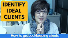How to get bookkeeping clients - Identify your ideal client - YouTube