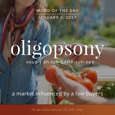 Oligopsony Merriamwebster Dictionary Language Words Unusual Words Cool Words