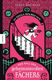 She may not be in the arthur conan doyle canon, but she is on netflix. Der Fall Des Geheimnisvollen Fachers Ein Enola Holmes Krimi Band 4 Knesebeck Verlag