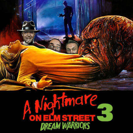 Podcast 202: Nightmare on Elm Street 3: Dream Warriors - 3 Guys and a Flick  - Movie Reviews | Podcast on Spotify