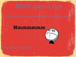 Generally, the term abstract reasoning test and inductive reasoning test are used for the same kind of ability tests. Inductive Reasoning And Conjectures Free Games Online For Kids In Nursery By Brian Valerio