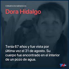 Femicidio en Mendoza: encontraron dentro de un pozo el cuerpo de una mujer  que era buscada hace una semana