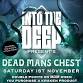 INTO THE DEEP - DEAD MANS CHEST event image