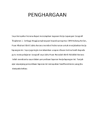 Justeru itu adalah amat penting bagi pelajar untuk menyiapkan tugasan ini dengan cemerlang bagi memperoleh gred a untuk subjek geografi kerana skor wajaran bagi ujian bertulis adalah sebanyak 80%. Kerja Lapangan Geografi