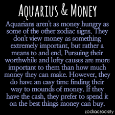 Zodiac Society Aquarius And Money Aquarius Quotes Aquarius Aquarius Facts