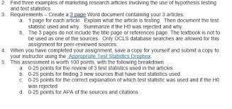 A hypothesis is a statement made with limited knowledge about a given situation that requires validation to be confirmed as true or false to such a degree where the team can continue their… Solved Find Three Examples Of Marketing Research Articles Chegg Com