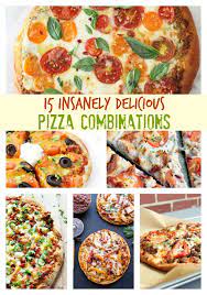 15 Insanely Creative Pizza Combinations Pizza Toppings Homemade Delicious Pizza Creative Pizza