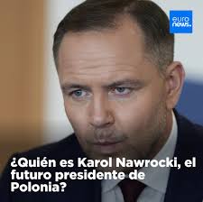 Karol Nawrocki, candidato independiente apoyado por el partido Ley y  Justicia, será el nuevo presidente de Polonia, tras vencer en la segunda  vuelta de las elecciones presidenciales el 1 de junio. ¿Cómo