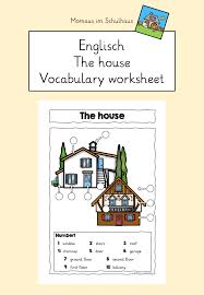 The House Worksheet Unterrichtsmaterial Im Fach Englisch Unterrichtsmaterial Englisch Grundschule Schulhaus