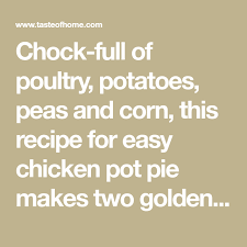 Favorite Chicken Potpie Recipe Chicken Pot Pie Chicken Pot Pie Recipes Pot Pie