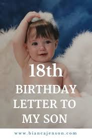 Birthday Message For My Son Turning 18 18th Birthday Letter It S So Hard To Believe That Today Is My First Born Sons 18th Birthday I Clo 18th Birthday 18th Birthday Ideas For Boys Birthday Letters
