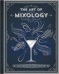 Download Pdf The Art Of Mixology Classic Cocktails And Curious Concoctions Free Epub Mobi Ebooks Classic Cocktails Mixology Cocktail Book