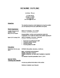 Once you're done, simply format the cv outline to make it look just the way you want. Focus On Resume Outline Fotolip