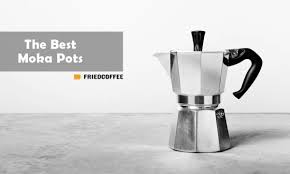 Check spelling or type a new query. 8 Best Moka Pots Stovetop Espresso Makers Friedcoffee