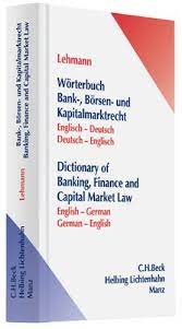More get financial news, insights and more with the new flow app. Worterbuch Bank Borsen Und Kapitalmarktrecht Englisch Deutsch Deutsch Englisch Bisping Christopher Amazon De Bucher