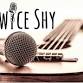 Twice Shy - Live Music event image
