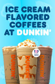 Ice Cream Flavors At Dunkin Dunkin Donuts Coffee Drinks Starbucks Drinks Recipes Ice Cream Flavors