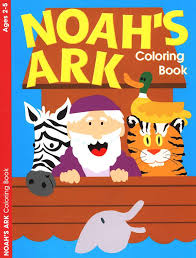 Some pictures were goofy but found some we could use. Noah S Ark Coloring Book Ages 2 To 5 9781593171889 Christianbook Com
