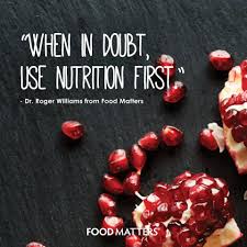 When It Doubt Use Nutrition First Foodmatters Fmquotes Naturesmedicine Food Matters Nutrition Food