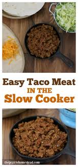 Crock Pot Taco Meat Recipe Crock Pot Tacos Beef Recipes Meat Recipes