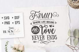 Download Family Where Life Begins And Love Svg Graphic By Sssilent Rage Creative Fabrica Yellowimages Mockups