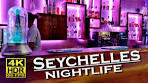 Beau Vallon Seychelles Nightlife, Bars, Restaurants in 4K ...